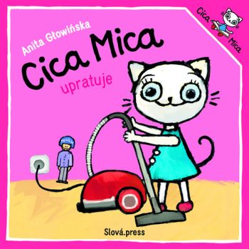 Cica Mica upratuje