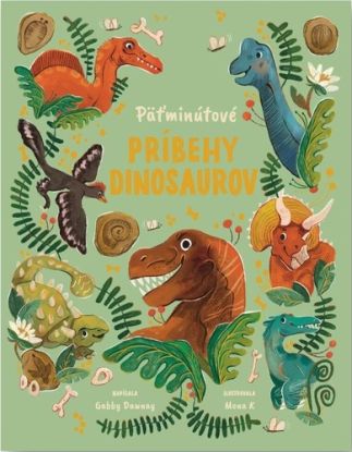 Päťminutové príbehy dinosaurov