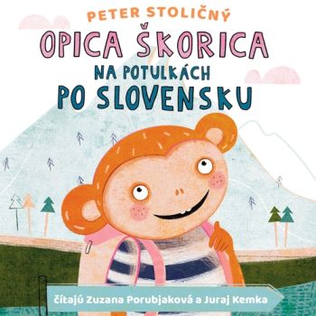 Opica Škorica na potulkách po Slovensku