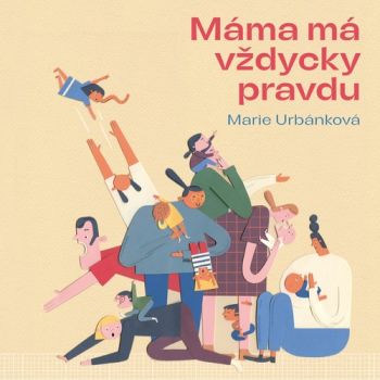 Máma má vždycky pravdu