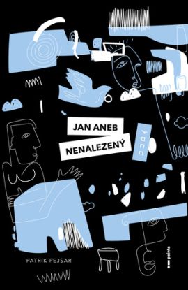 Jan aneb nenalezený