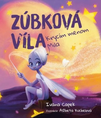 Zúbková víla, krycím menom Mila