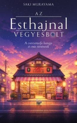 Az Esthajnal vegyesbolt