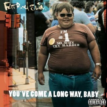 Fatboy Slim - You've Come A Long Way, Baby CD