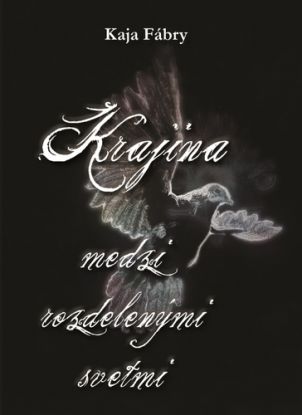 Krajina medzi rozdelenými svetmi