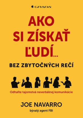 Ako si získať ľudí...bez zbytočných rečí