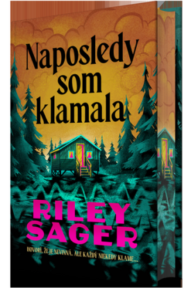 Naposledy som klamala