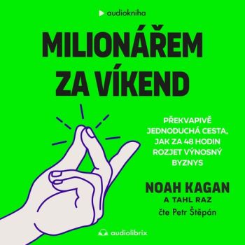 Milionářem za víkend
