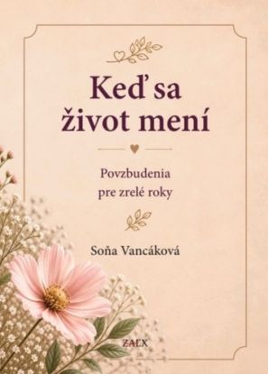 Keď sa život mení – Povzbudenia pre zrelé roky