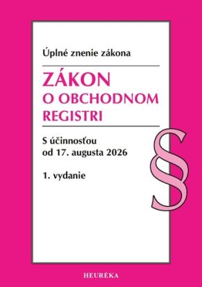 Zákon o obchodnom registri. 1. vyd., 8/2026