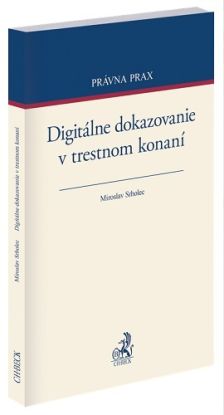 Digitálne dokazovanie v trestnom konaní