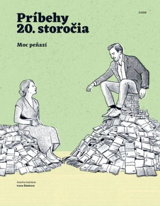 Príbehy 20. storočia - Moc peňazí