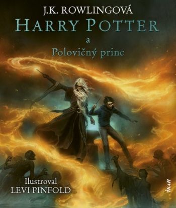 Harry Potter 6: Harry Potter a polovičný princ – Ilustrovaná edícia