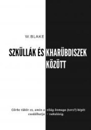 Szküllák és Kharübdiszek között