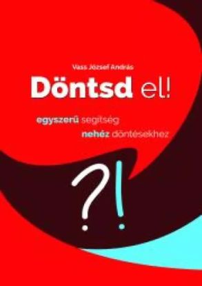 Döntsd el!