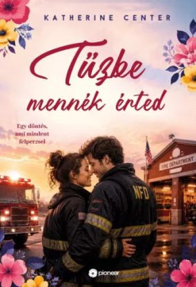 Tűzbe mennék érted