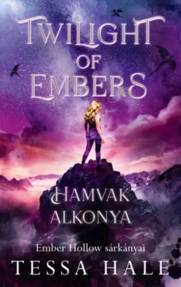 Twilight of Embers – Hamvak Alkonya