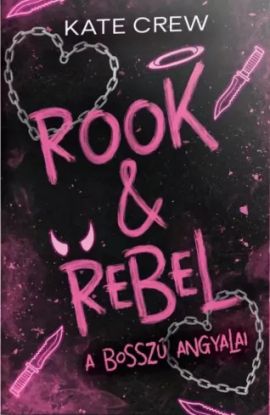Rook & Rebel – A bosszú angyalai