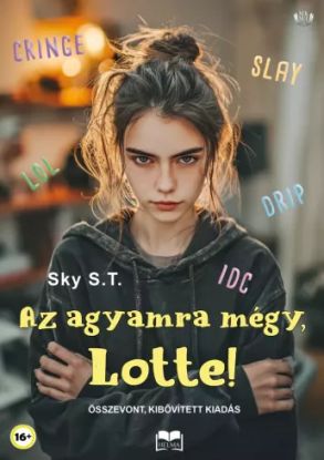 Az agyamra mégy, Lotte!