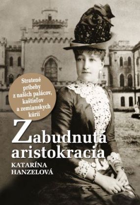 Zabudnutá aristokracia