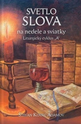 Svetlo slova na nedele a sviatky - Liturgický cyklus A