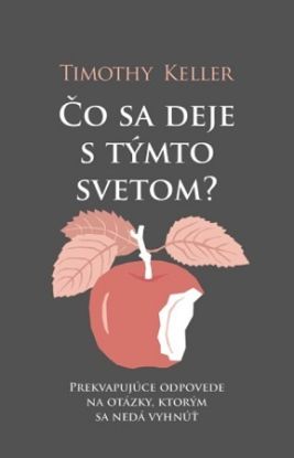 Čo sa deje s týmto svetom?