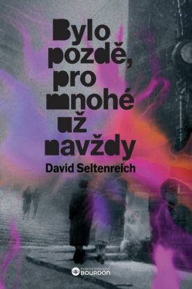 Bylo pozdě, pro mnohé už navždy