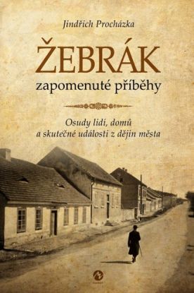 Žebrák - zapomenuté příběhy