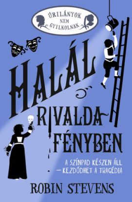 Halál rivaldafényben - Úrilányok nem gyilkolnak 7. - (Különleges kiadás)