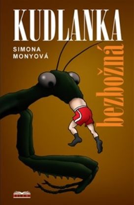 Kudlanka bezbožná, 2. vydání