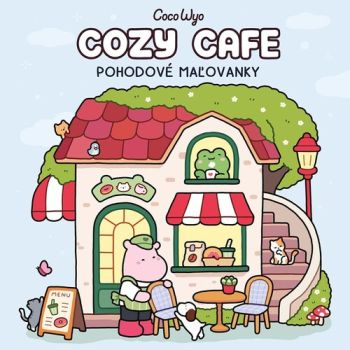 Coco Wyo: Cozy Cafe - Pohodové maľovanky