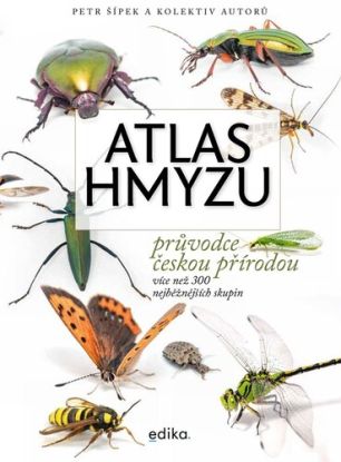 Atlas hmyzu - průvodce českou přírodou, 2. vydání