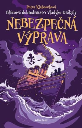 Bláznivá dobrodružství Vladyho Drákuly 2: Nebezpečná výprava