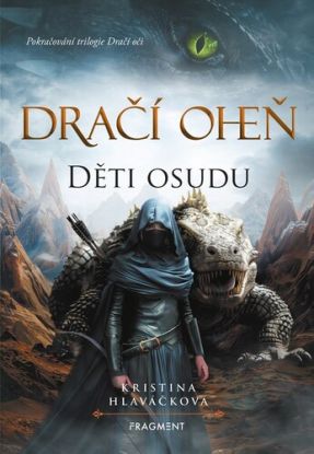 Dračí oheň 2: Děti osudu