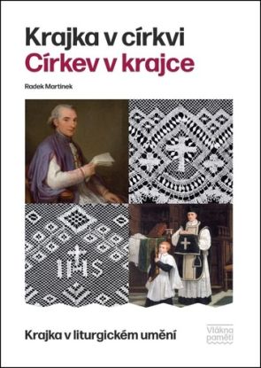 Krajka v církvi. Církev v krajce