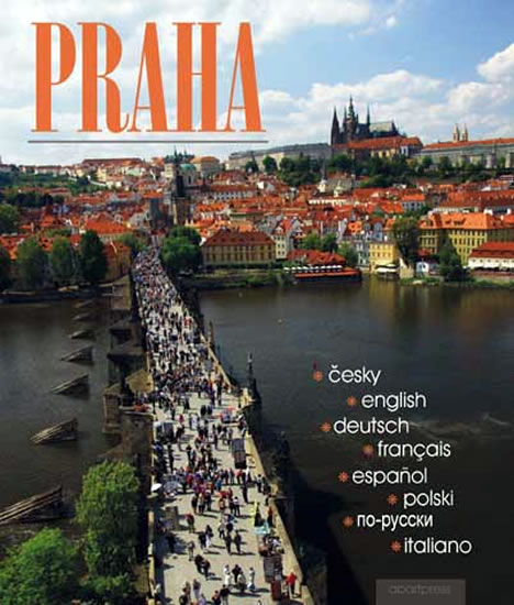 Kniha Praha (ČJ, AJ, NJ, FJ, ŠJ, Pol.J, RJ, IJ)