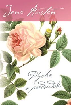 Jane Austen: Pýcha a predsudok
