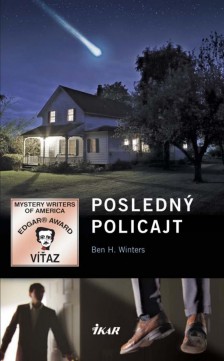 Ben H. Winters: Posledný policajt