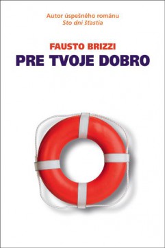 Fausto Brizzi: Pre tvoje dobro