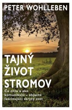 Peter Wohlleben: Tajný život stromov   