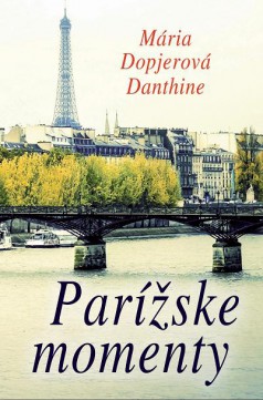 Mária Dopjerová Danthine: Parížske momenty