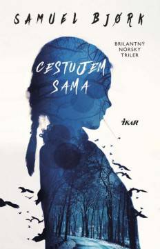 Samuel Bjork: Cestujem sama 