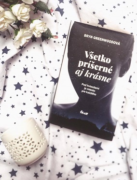 Bryn Greenwoodová: Všetko príšerné aj krásne