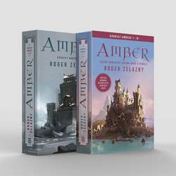 Roger Zelazny: Kroniky Amberu I, II