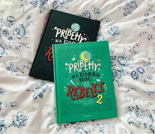 Francesca Cavallo, Elena Favilli: Príbehy na dobrú noc pre rebelky 2