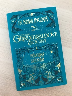 J.K.Rowlingová: Fantastické zvery- Grindelwaldove zločiny – Pôvodný scenár