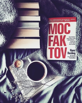 Hans Rosling, Ola Rosling, Anna Rosling Ronnlund: Moc faktov