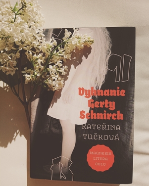 Kateřina Tučková: Vyhnanie Gerty Schnirch