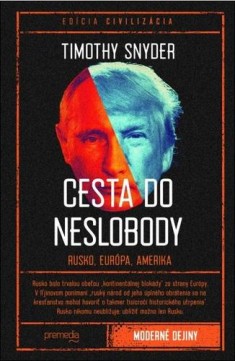 Timothy Snyder: Cesta do neslobody