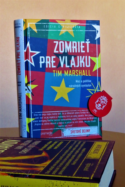 Tim Marshall: Zomrieť pre vlajku